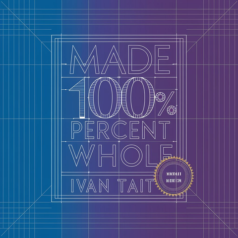 Made 100 Percent Whole
