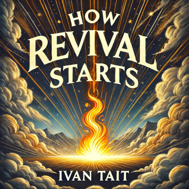 How Revival Starts