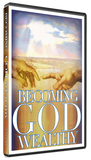 Becoming God Wealthy