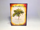 The Fruitful Life